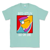 Seafoam bed stuy do or die Classic Tee - maiPhamDesign