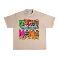 French Oak Nacho average mama Urban Heavy Tee - RanaPortraitStore