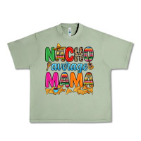 Oil Green Nacho average mama Urban Heavy Tee - RanaPortraitStore