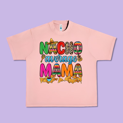 Nacho Average Mama Urban Heavy Tee Designed By Ranaportraitstore