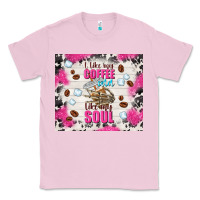 Bubblegum Pink i like my coffee cold like my soul Classic Tee - TumblerDesignByShophia