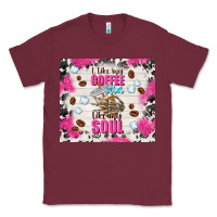 Burgundy i like my coffee cold like my soul Classic Tee - TumblerDesignByShophia