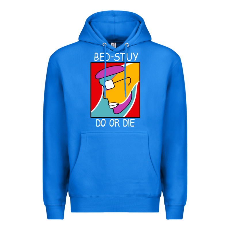 Bed Stuy Do Or Die Premium Hoodie by maiPhamDesign | Teevron