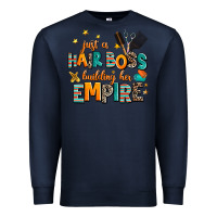 Navy just a nail boss building her empire Premium Sweatshirt - AdoDesignShop