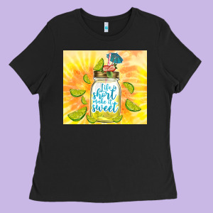 Life Is Short Make It Sweet Ladies Tee Designed By Tumblerdesignbyshophia