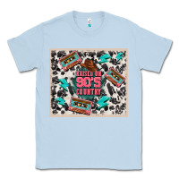 Dusty Blue raised 90's country Classic Tee - TumblerDesignByShophia
