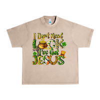 French Oak I don't need luck i've got Jesus Urban Heavy Tee - CowGirlArtShop