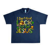 Navy I don't need luck i've got Jesus Urban Heavy Tee - CowGirlArtShop