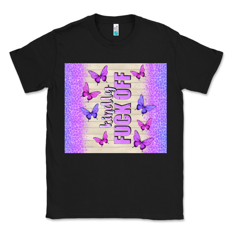 Kindly Fuck Off Classic Tee by TumblerDesignByShophia | Teevron