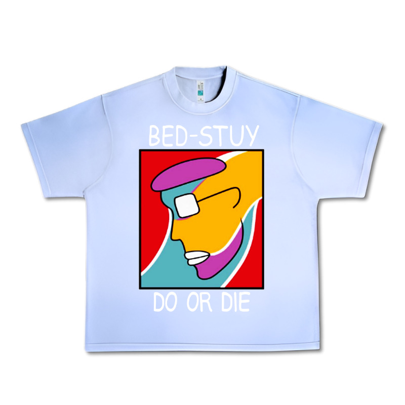 Bed Stuy Do Or Die Urban Heavy Tee by maiPhamDesign | Teevron