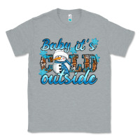 Heather Grey Baby it's cold outside Classic Tee - RanaPortraitStore
