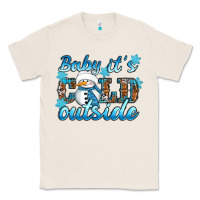 Natural Baby it's cold outside Classic Tee - RanaPortraitStore
