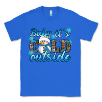 True Royal Baby it's cold outside Classic Tee - RanaPortraitStore