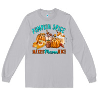 Moon Dust Pumpkin Spice Make Mama Nice Long Sleeve Tee - FaDigitalArtStudio
