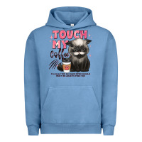 Pigment Pebble Blue touch my coffee and ill slap you so hard grumpy ca Urban Hoodie - JahusDesignShop