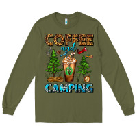 Army Green Coffee And Camping Frappe Long Sleeve Tee - FaDigitalArtStudio