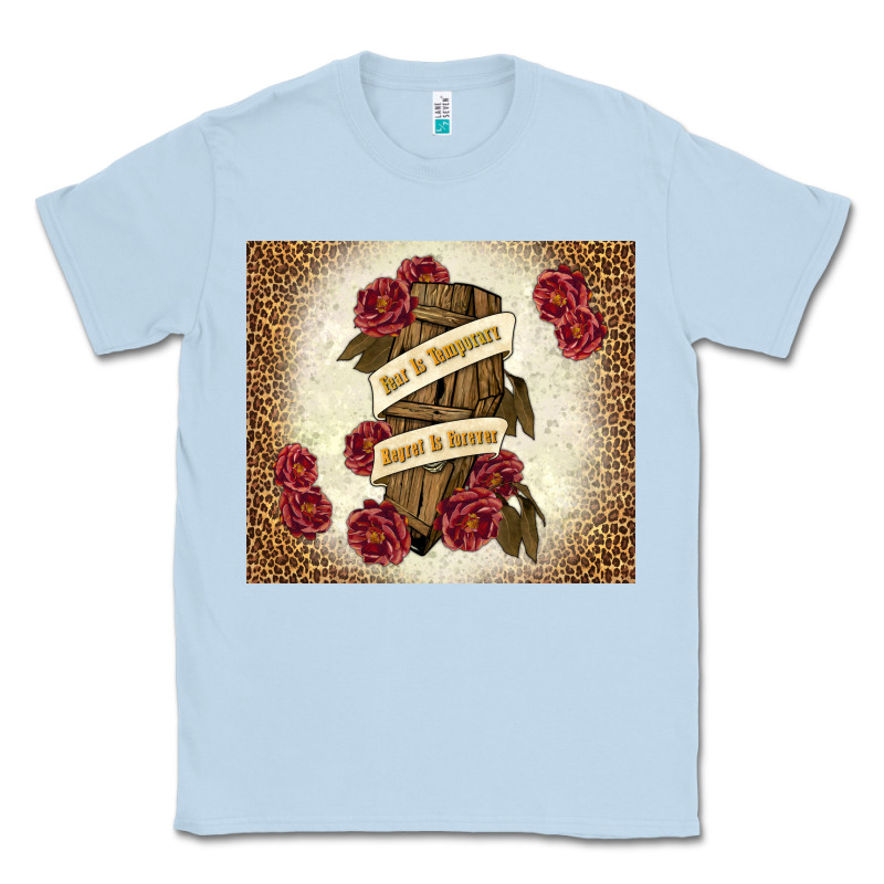 Fear Is Temporary Regret Is Forever Classic Tee by TumblerDesignByShophia | Teevron