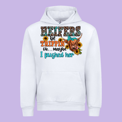 Heifers Be Trippin Ok Maybe I Pushed Her Urban Hoodie Designed By Jahusdesignshop