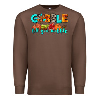 Chestnut gobble till you wobble Premium Sweatshirt - AdoDesignShop