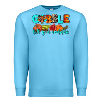 Ocean Blue gobble till you wobble Premium Sweatshirt - AdoDesignShop