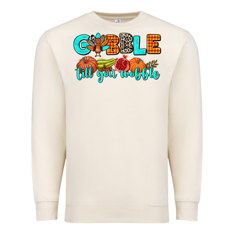 Gobble Till You Wobble Premium Sweatshirt by AdoDesignShop | Teevron