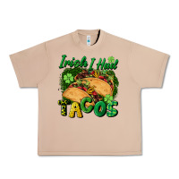 Burro Irish i had tacos Urban Heavy Tee - CowGirlArtShop
