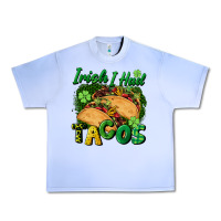 Grape Ice Irish i had tacos Urban Heavy Tee - CowGirlArtShop