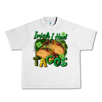 Lunar Rock Irish i had tacos Urban Heavy Tee - CowGirlArtShop