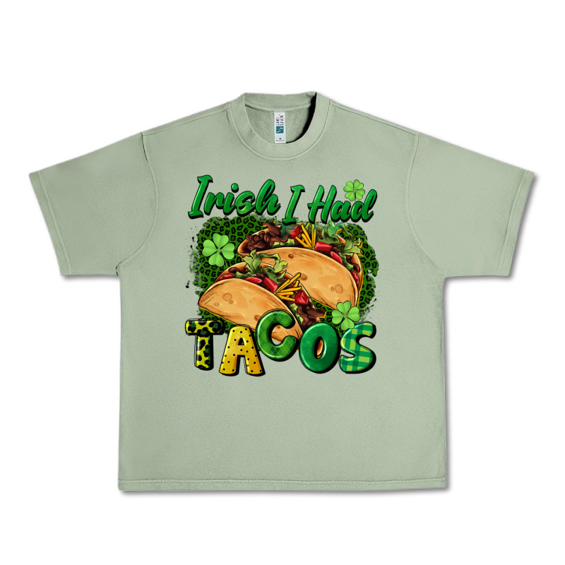 Irish I Had Tacos Urban Heavy Tee by CowGirlArtShop | Teevron