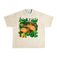 Sandshell Irish i had tacos Urban Heavy Tee - CowGirlArtShop