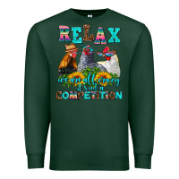 Sports Green relax we are all crazy  competition Premium Sweatshirt - AdoDesignShop