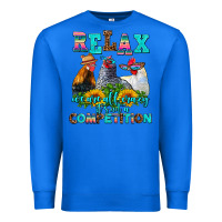True Royal relax we are all crazy  competition Premium Sweatshirt - AdoDesignShop