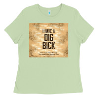 Matcha sarcastic funny i have a dig bick Ladies Tee - TumblerDesignByShophia
