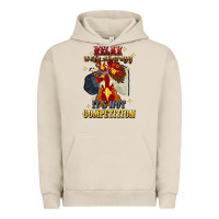 Pigment French Oak relax were all crazy its not competition Urban Hoodie - JahusDesignShop