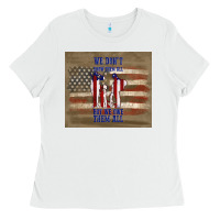 White we don't know them all but we owe them all Ladies Tee - TumblerDesignByShophia
