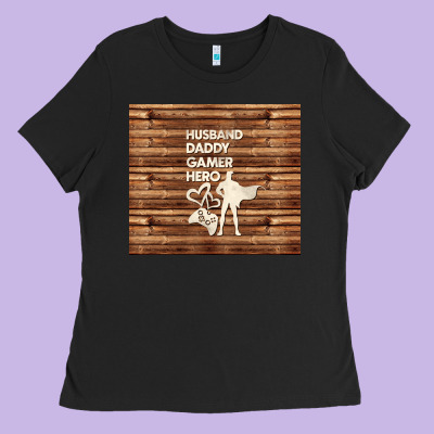 Husband Daddy Gamer Hero Ladies Tee Designed By Tumblerdesignbyshophia