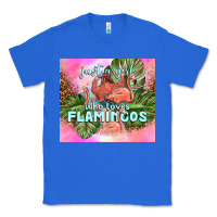 True Royal just a girl who loves flamingo Classic Tee - TumblerDesignByShophia