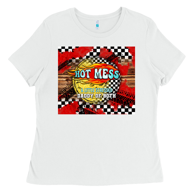 Hot Mess Daddy Of Both Ladies Tee by TumblerDesignByShophia | Teevron