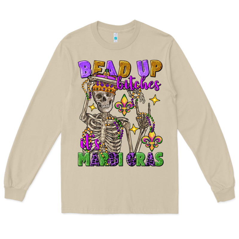 Bead Up Bitches It's Mardi Gras Skeleton Long Sleeve Tee by FaDigitalArtStudio | Teevron