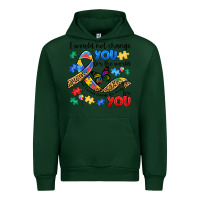 Forest Green i would not change you autism Urban Hoodie - JahusDesignShop
