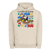 Pigment French Oak i would not change you autism Urban Hoodie - JahusDesignShop