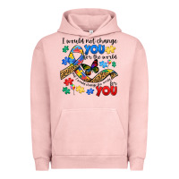 I Would Not Change You Autism Urban Hoodie | Teevron