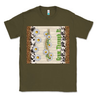 Army Green grow through it Classic Tee - TumblerDesignByShophia