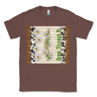 Chestnut grow through it Classic Tee - TumblerDesignByShophia