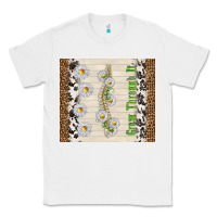 White grow through it Classic Tee - TumblerDesignByShophia