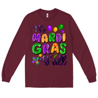 Burgundy It's Mardi Gras y'all Long Sleeve Tee - FaDigitalArtStudio