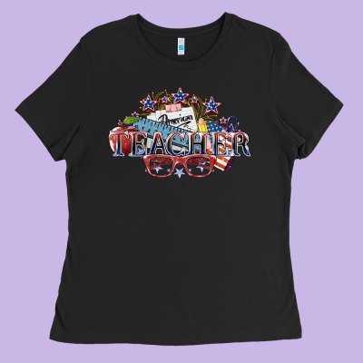 American Teacher 4th Of July Ladies Tee Designed By Howdyjamesfarm