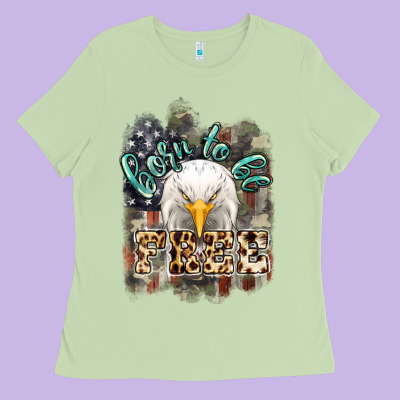 Born To Be Free 4th Of July Ladies Tee Designed By Howdyjamesfarm