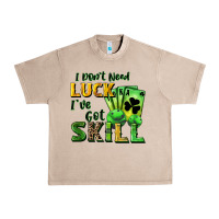 French Oak I don't need luck i've got skill Urban Heavy Tee - CowGirlArtShop