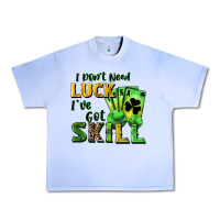 Grape Ice I don't need luck i've got skill Urban Heavy Tee - CowGirlArtShop